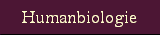 Humanbiologie